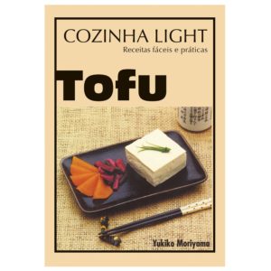 Livro Tofu cozinha light - receitas fáceis e práticas